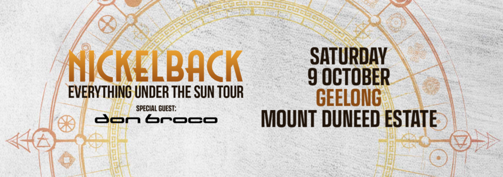 Lookout – Nickelback – Mount Duneed Estate – Saturday 9th October 2027